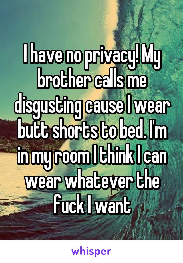 I want my brother to fuck me